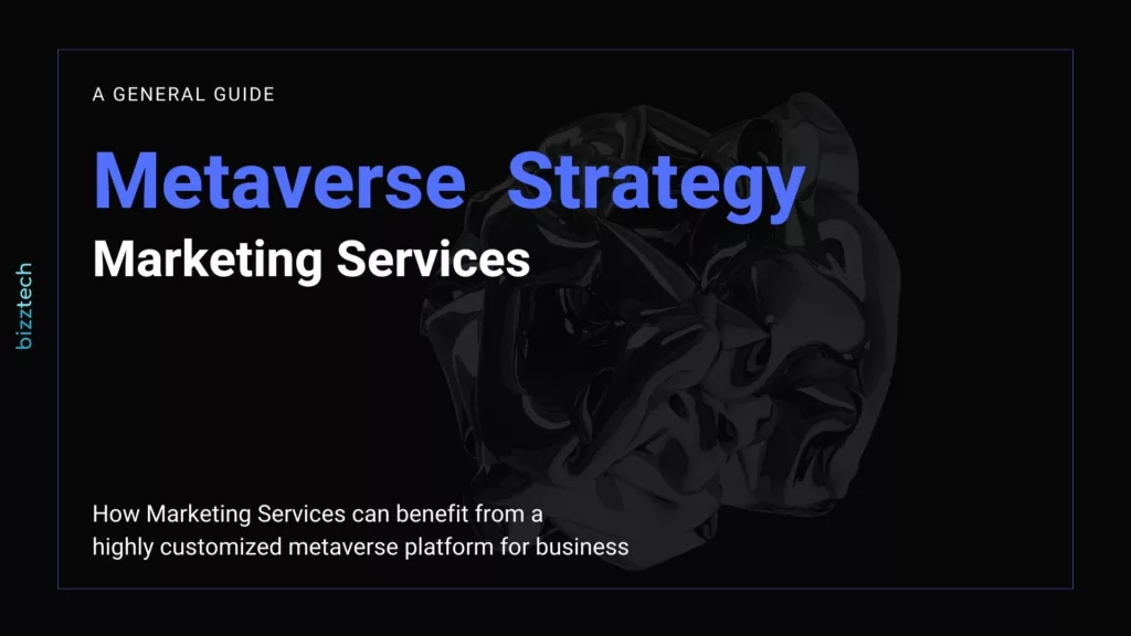 Marketing Services in the Business Metaverse
