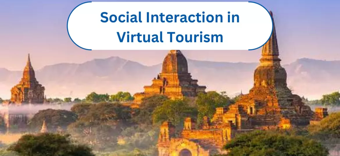 Business Metaverse: Social Interaction in Virtual Tourism