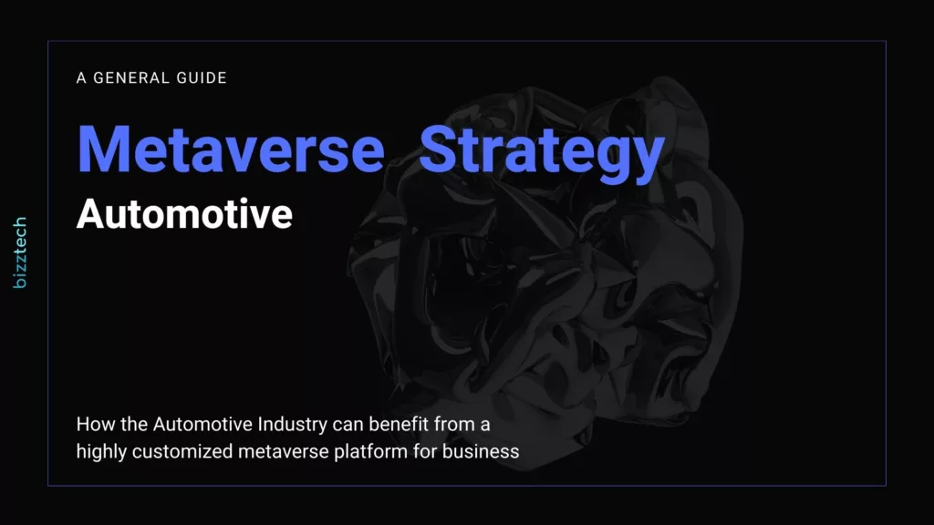 The Business Metaverse for the Automotive Industry