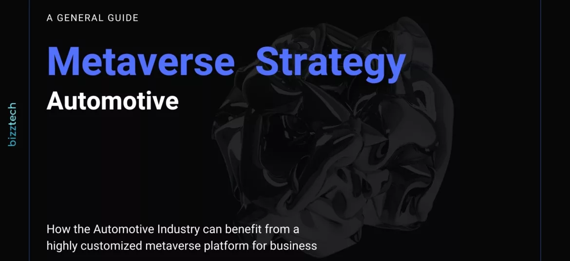 The Business Metaverse for the Automotive Industry