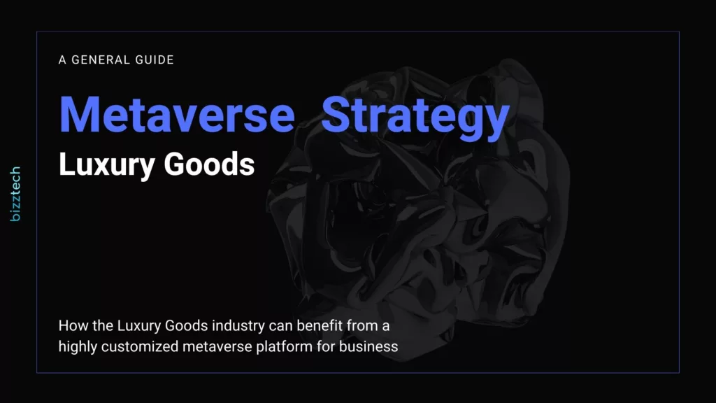 Luxury Goods in the Business Metaverse