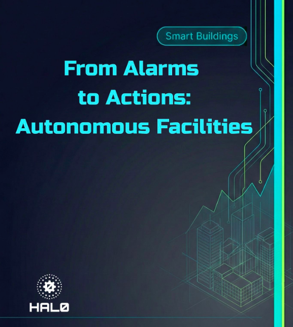 HALØ turns facility alarms into verified actions: human-supervised AI prioritizes, simulates, and executes for safer, efficient, and autonomous operations.